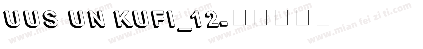 UUS UN KUFI_12字体转换